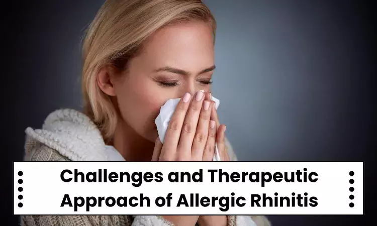 Allergic Rhinitis-Phenotypes, Challenges, Therapeutic Approach and Role of Montelukast Fexofenadine Combination