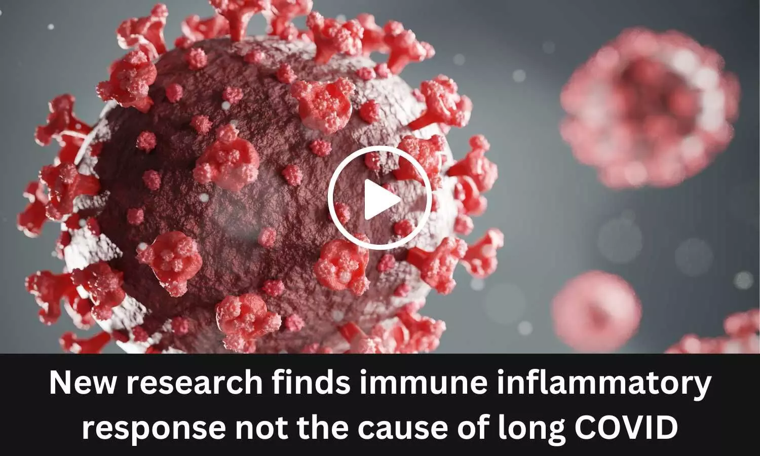 New research finds immune inflammatory response not the cause of long COVID