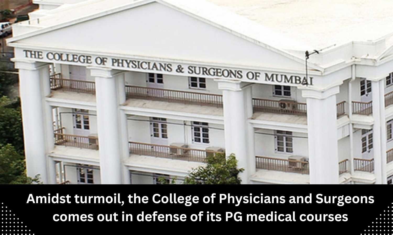 cps-mumbai-comes-out-in-defense-of-its-pg-medical-courses-amidst-turmoil