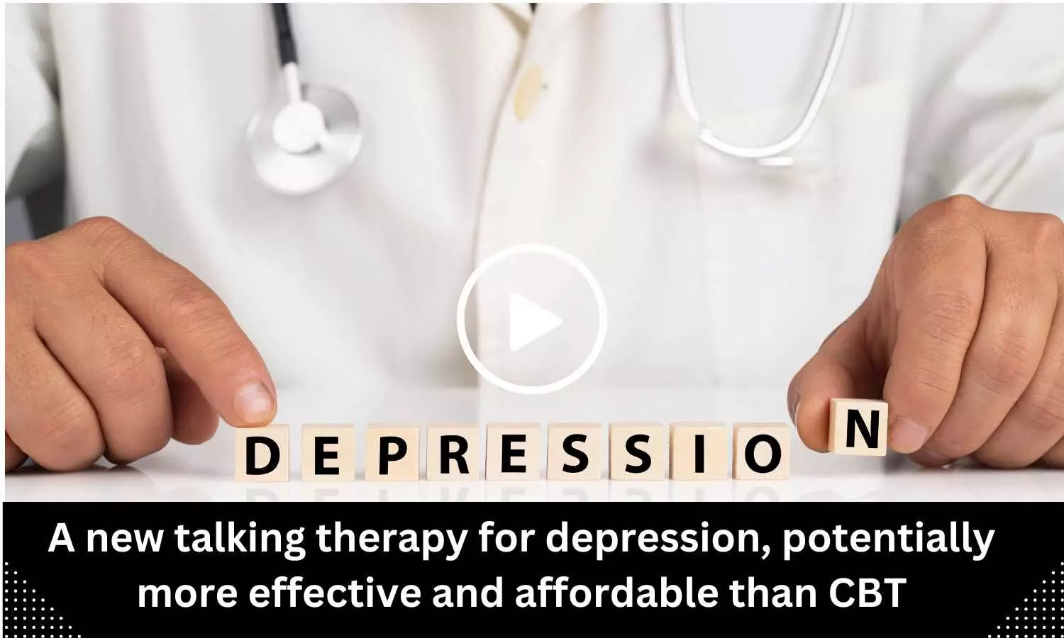 A new talking therapy for depression, potentially more effective and affordable than CBT