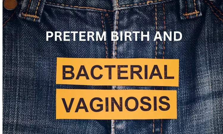 Treatment for Bacterial Vaginosis did not significantly reduce preterm birth rates: JAMA