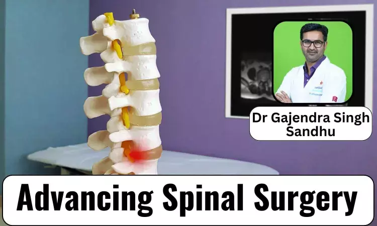 Advancing Spinal Surgery: Minimally Invasive Techniques For Lumbar Degenerative Disorders - Dr Gajendra Singh Sandhu