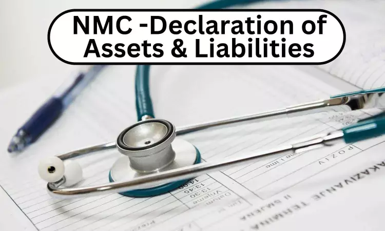 Disclosure of Assets of Members: NMC Expresses its Reservations to Health Ministry