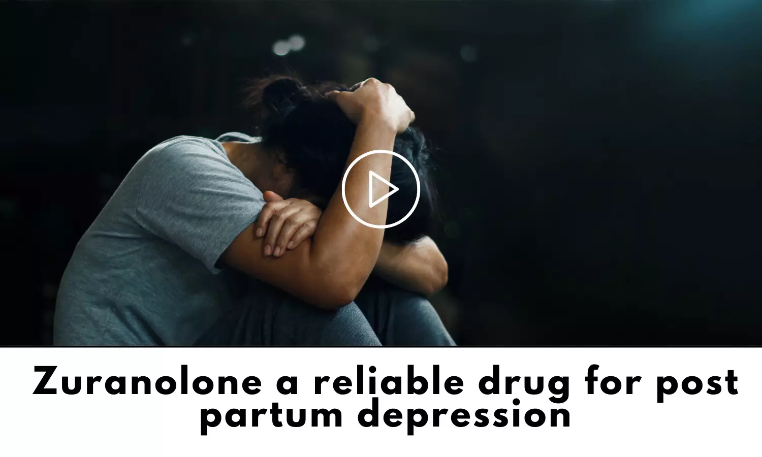 Zuranolone a reliable drug for post partum depression
