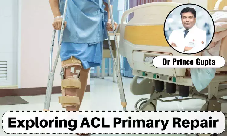 Faster Recovery, Better Results: Exploring ACL Primary Repair With The Internal Brace - Dr Prince Gupta