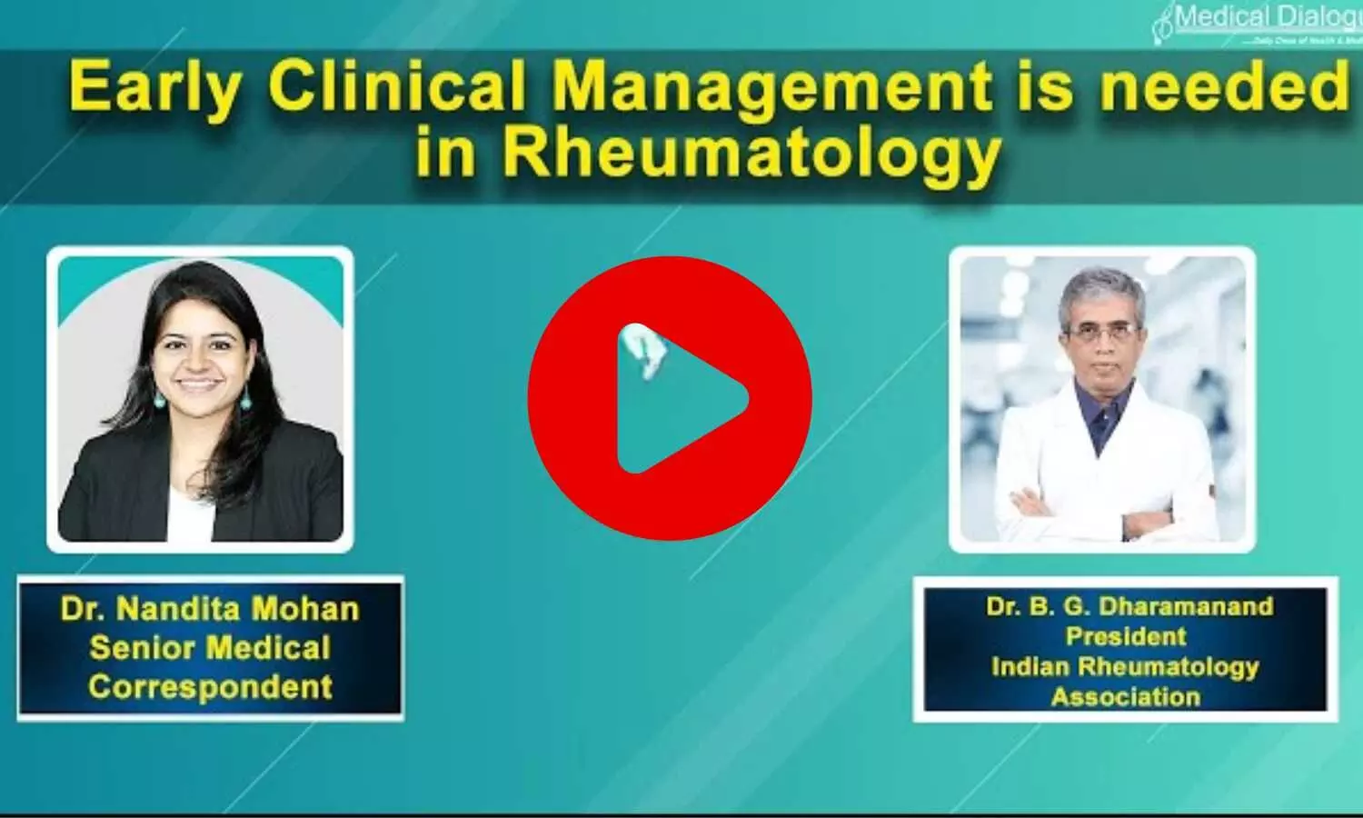 Early diagnosis, Clinical management:The key for Rheumatology- Ft. Dr. B. G. Dharamanand