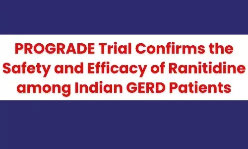 PROGRADE Study Results: Ranitidine HCl Safe & Efficacious among Indian Patients with GERD