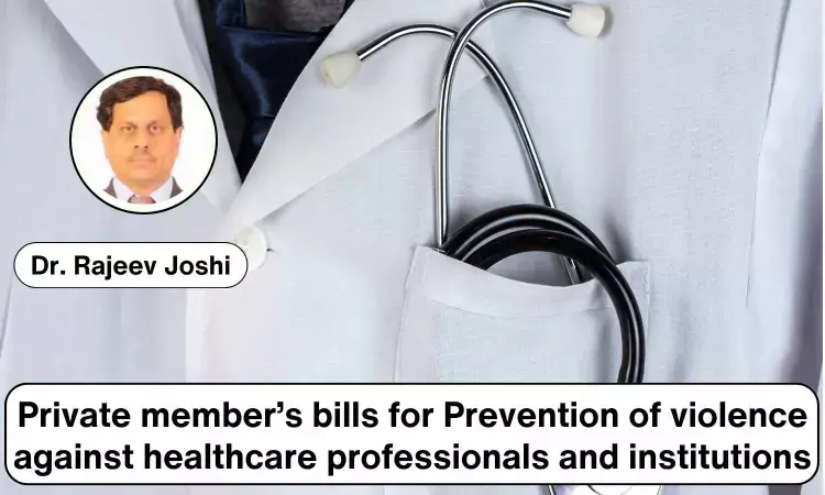 Guest Blog: Private members bills for Prevention of violence against healthcare professionals and institutions