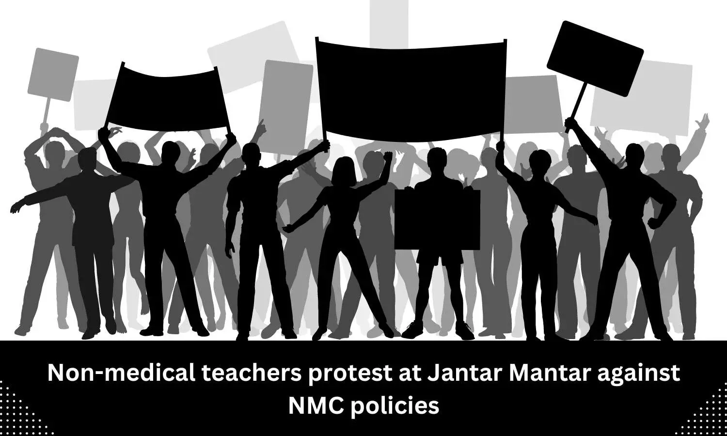 Non-Medical Teachers stages protest at Jantar Mantar against NMC policies