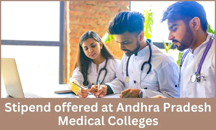 MD, MS in Andhra Pradesh: Here is the stipend offered at Andhra Pradesh Medical Colleges