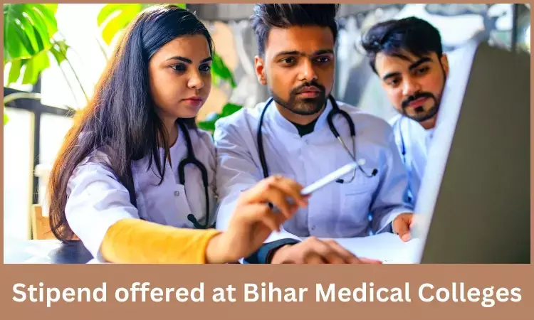 MD, MS In Bihar: Here Is The Stipend Offered At Bihar Medical Colleges