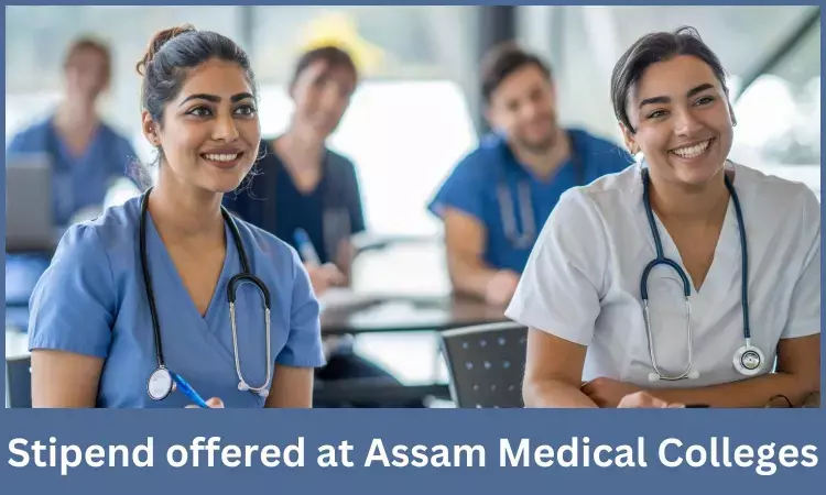 MD, MS in Assam: Here is the stipend at Assam Medical Colleges