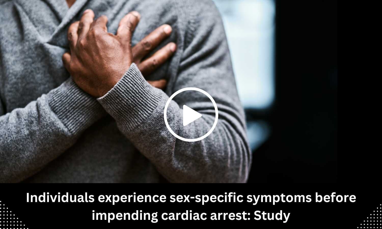 Individuals Experience Sex Specific Symptoms Before Impending Cardiac