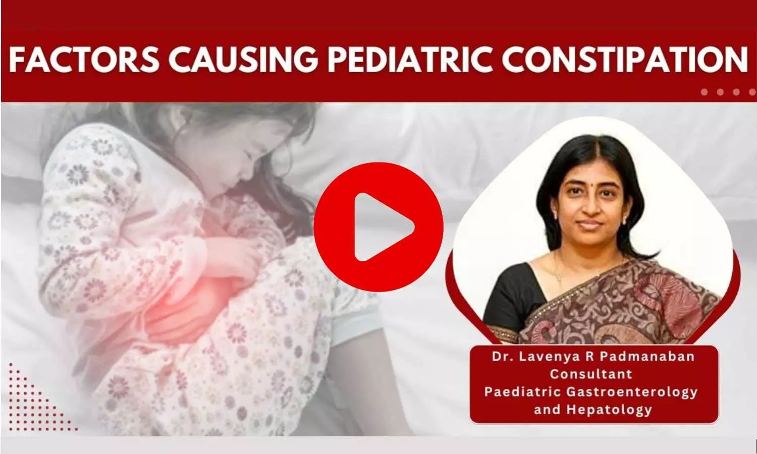 Factors Behind Stomach problems in Children - Ft. Dr Lavenya R Padmanaban