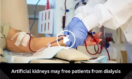 Artificial kidneys may free patients from dialysis