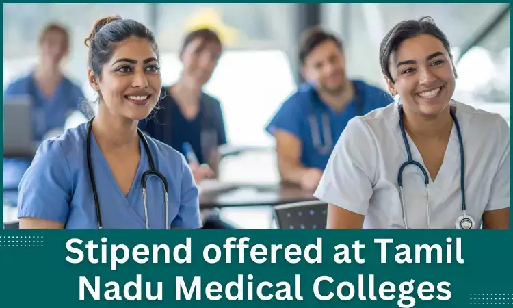 MD, MS in Tamil Nadu: Here is the stipend at Tamil Nadu Medical Colleges