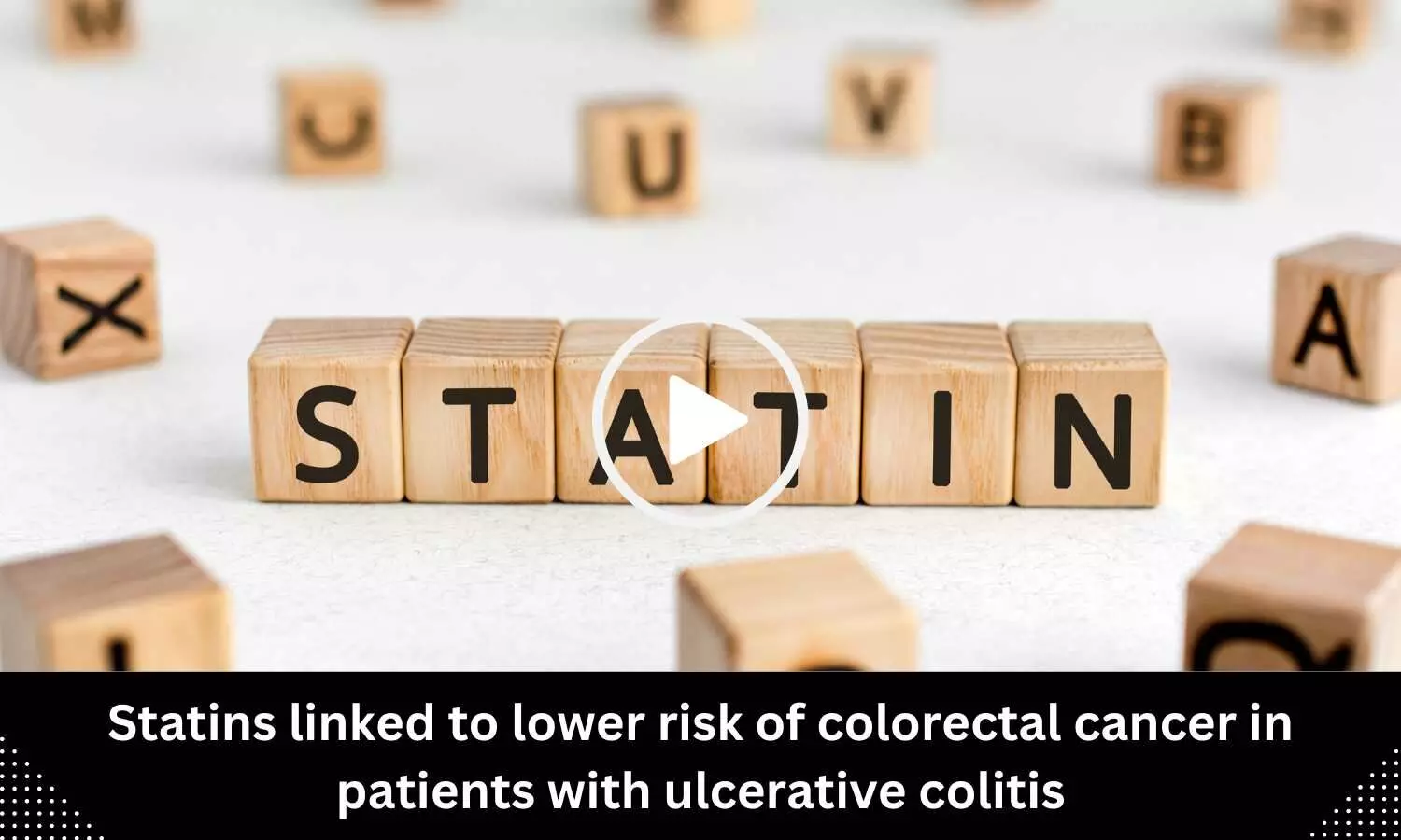 Statins linked to lower risk of colorectal cancer in patients with ulcerative colitis