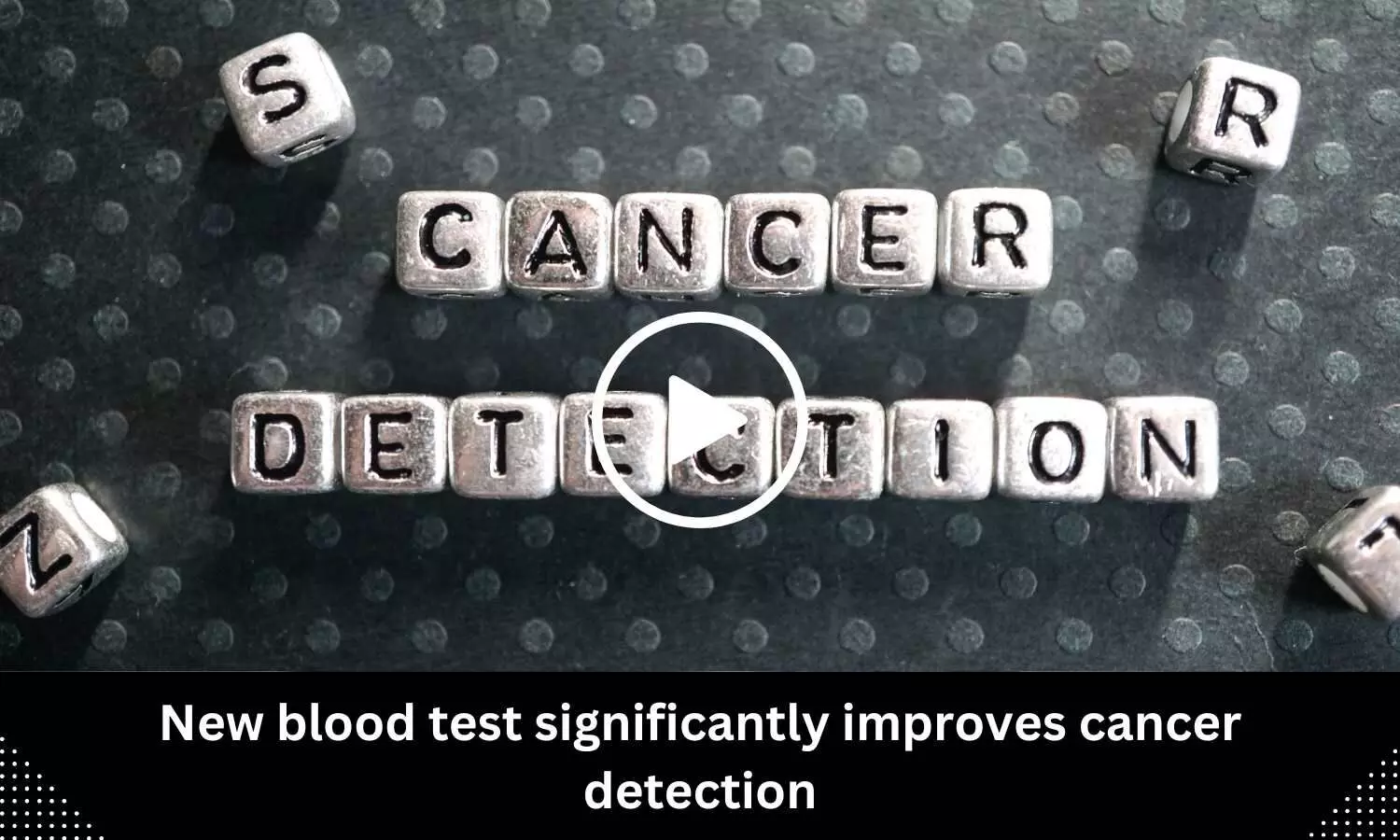 New blood test significantly improves cancer detection