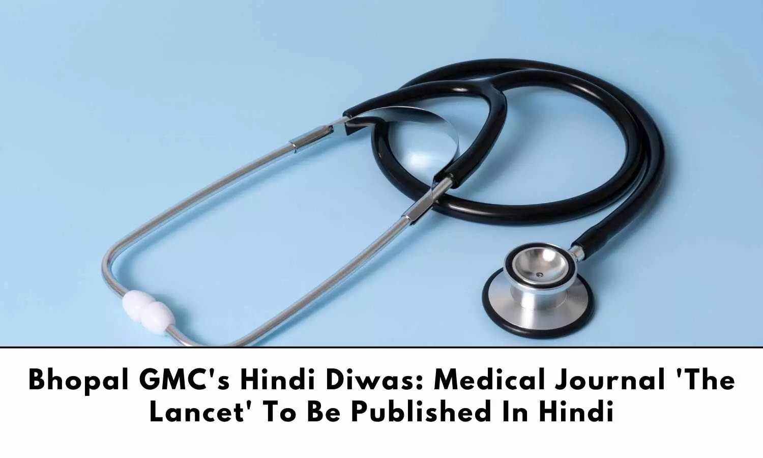 Medical Journal The Lancet to be published in Hindi