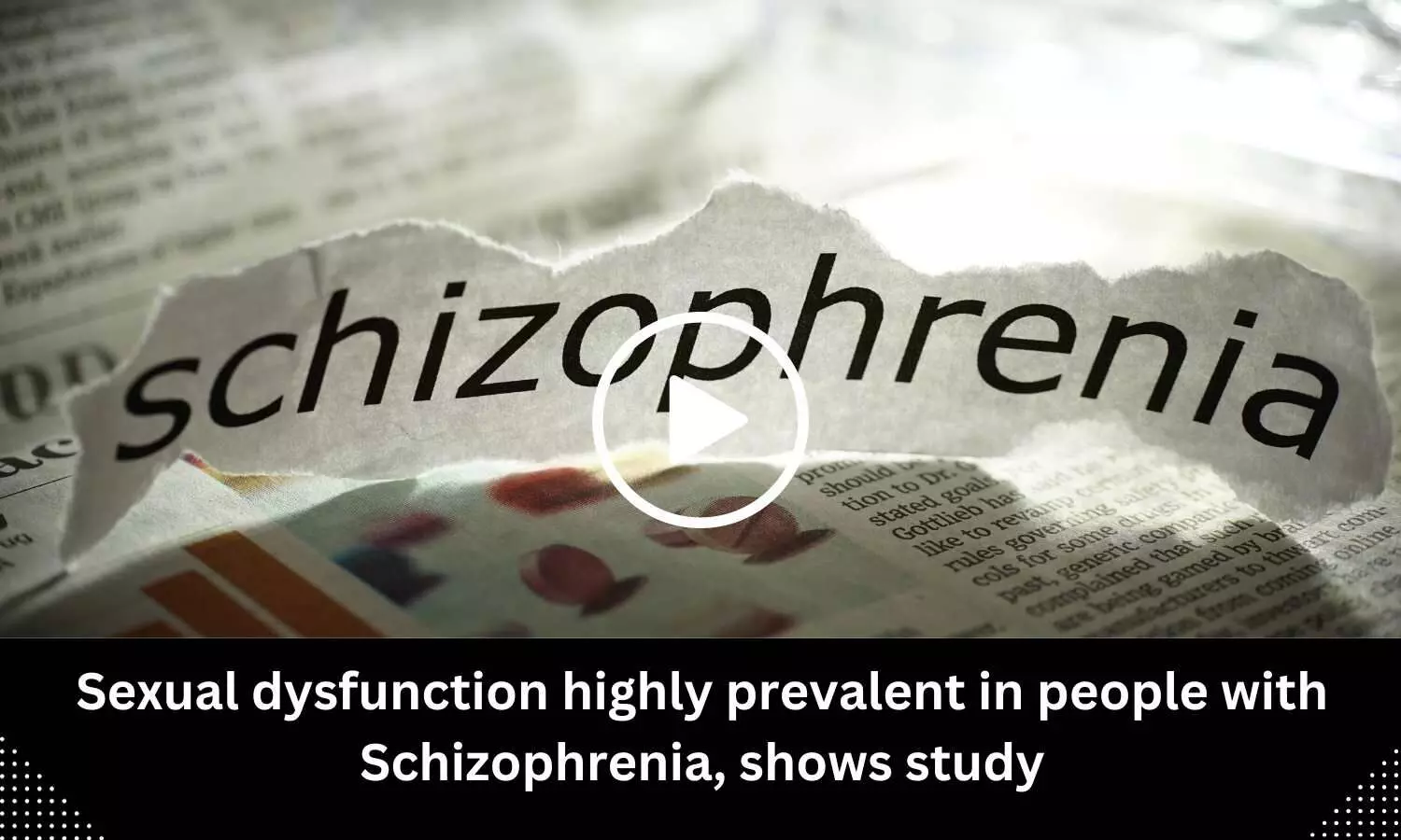 Sexual dysfunction highly prevalent in people with Schizophrenia, shows study