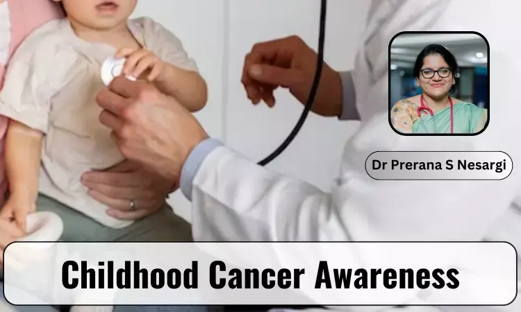 Childhood Cancer Awareness Month 2023: Enhancing Awareness and Understanding Pediatric Oncology- Dr Prerana S Nesargi