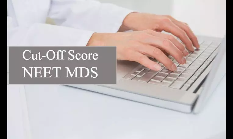 NEET MDS cutoff percentile reduced by 31.8 across all categories, here are the revised cutoff scores