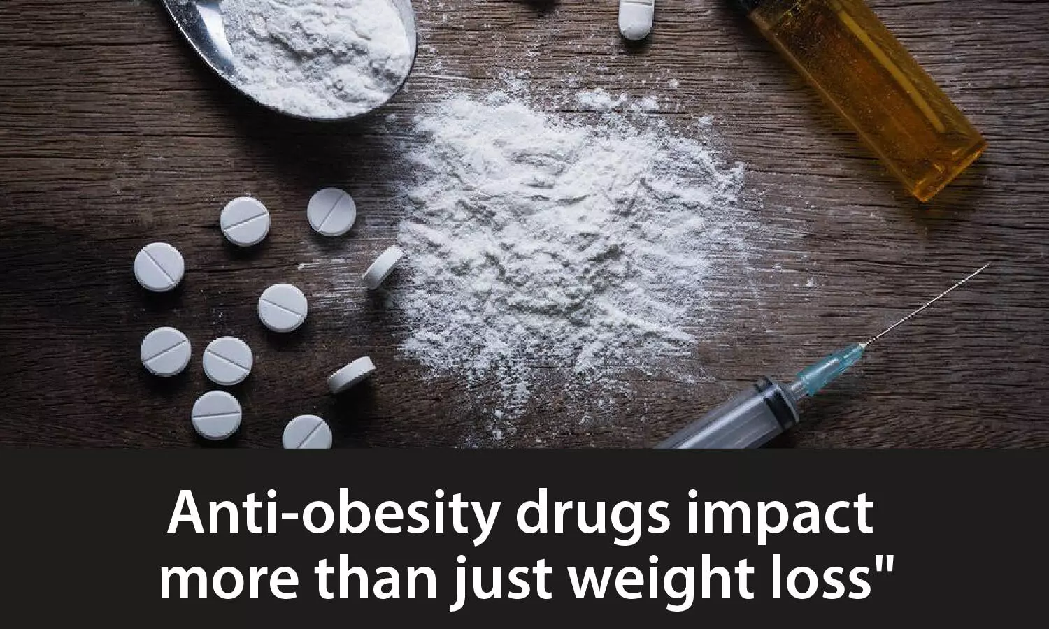Anti obesity drugs can shrink more than patients