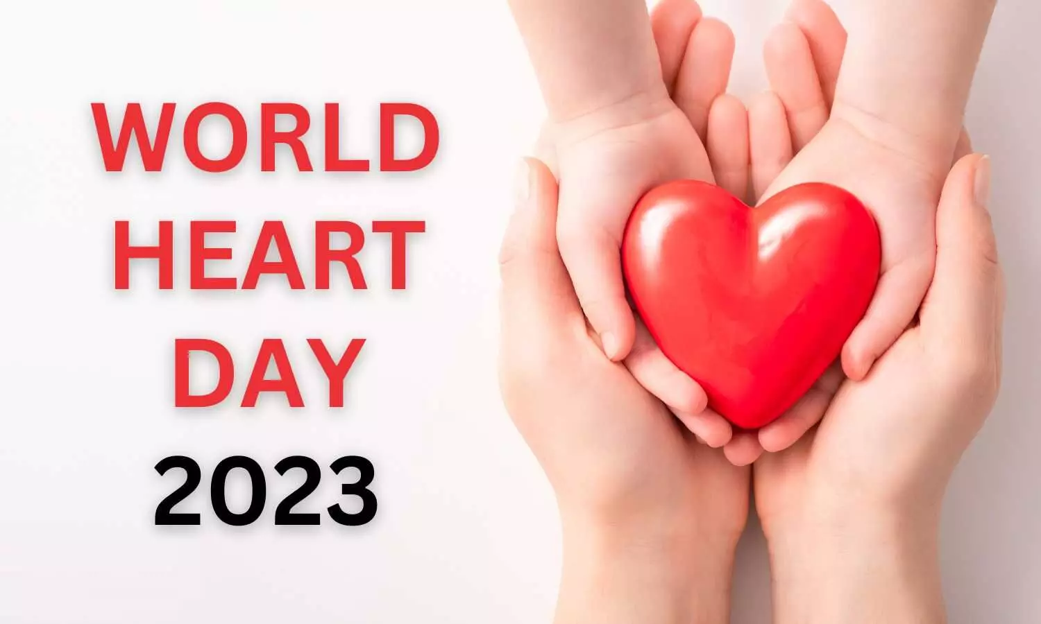 World Heart Day 2023: Use Heart, Know Heart - Prioritizing Cardiovascular Health