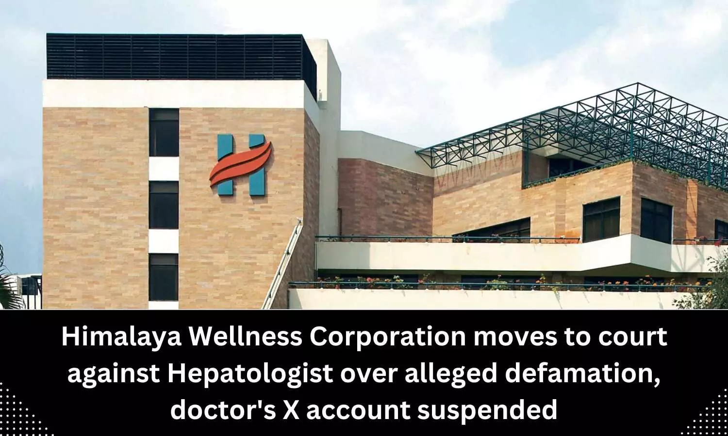 Himalaya Wellness Corporation moves to court against Hepatologist over alleged defamation, doctors X account suspended