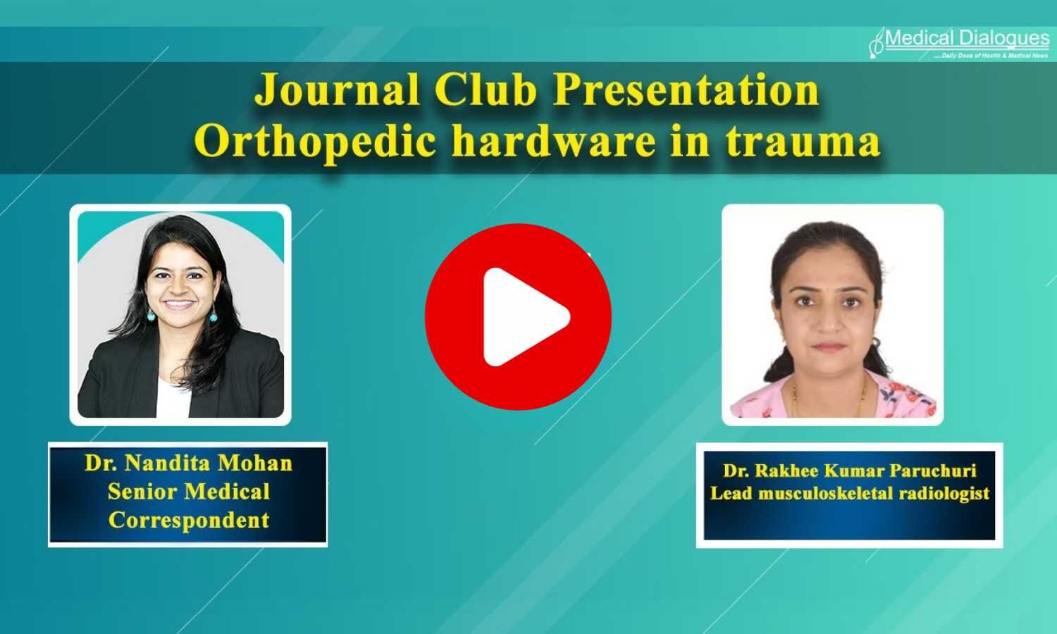 Journal Club Orthopedic hardware in trauma A guided tour for the radiologist Part 1 Ft