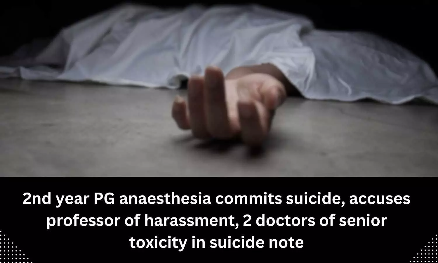 PG anesthesiology student commits suicide