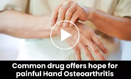 Common drug offers hope for painful Hand Osteoarthritis