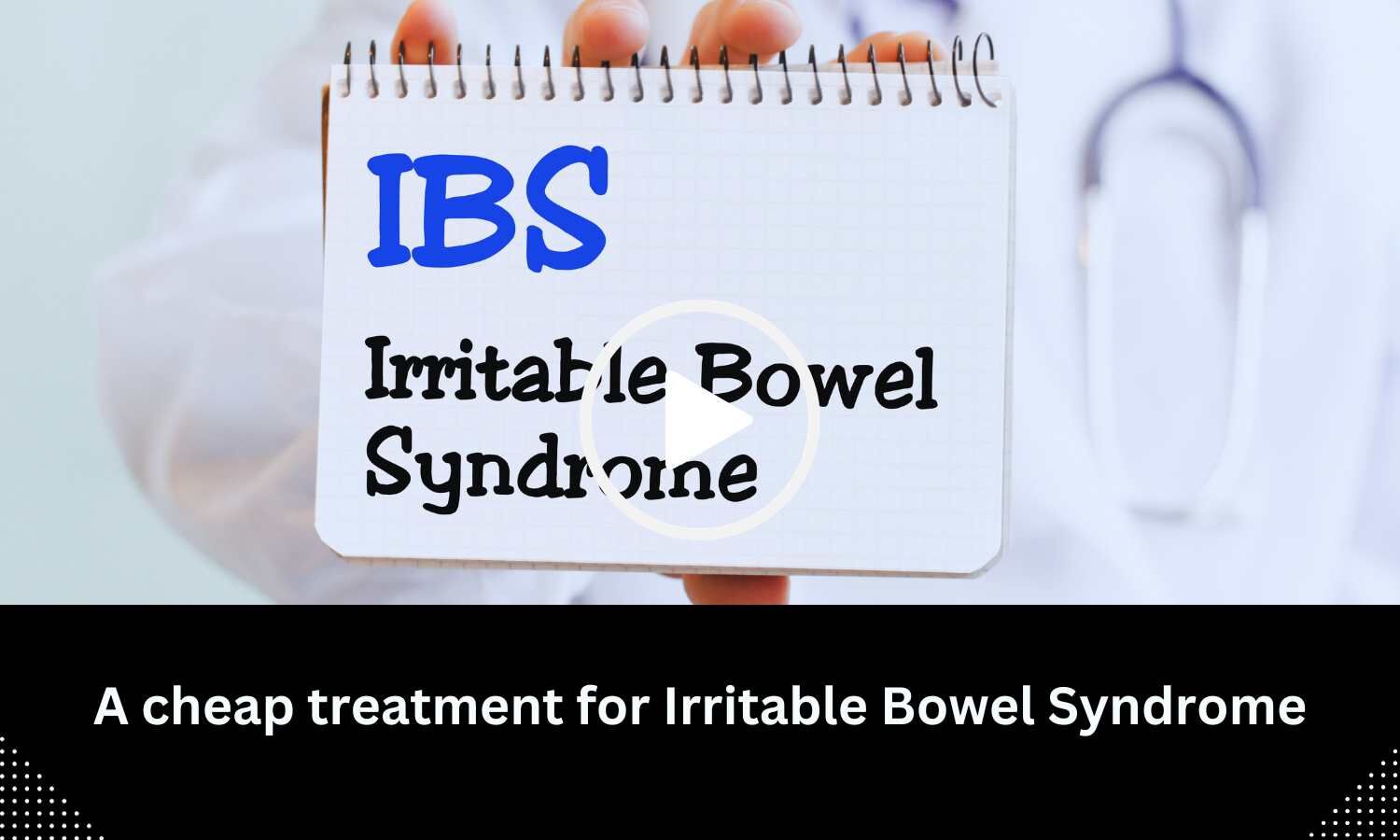 A Cheap Treatment For Irritable Bowel Syndrome