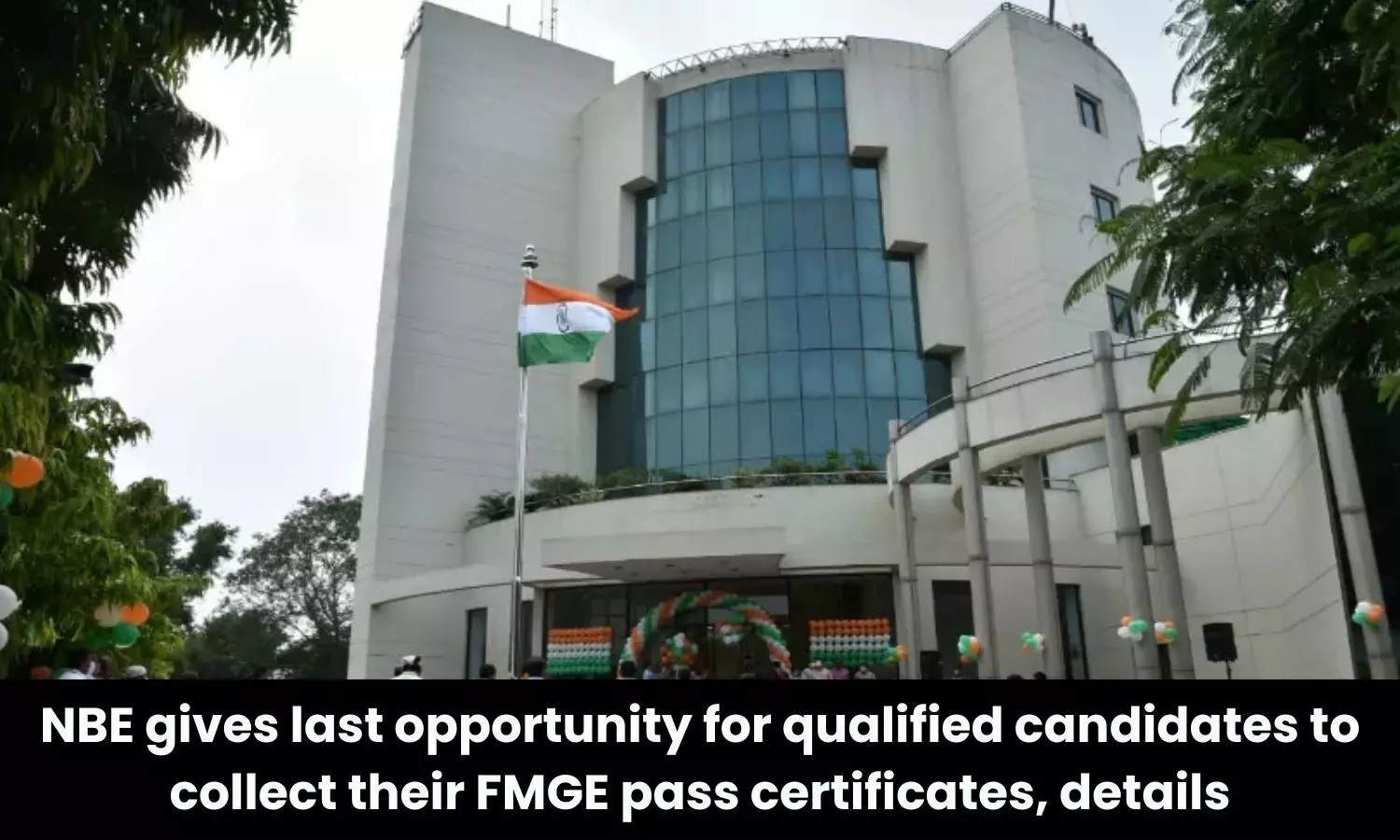 Last opportunity: NBE asks FMGE-qualified candidates to collect FMGE pass certificates