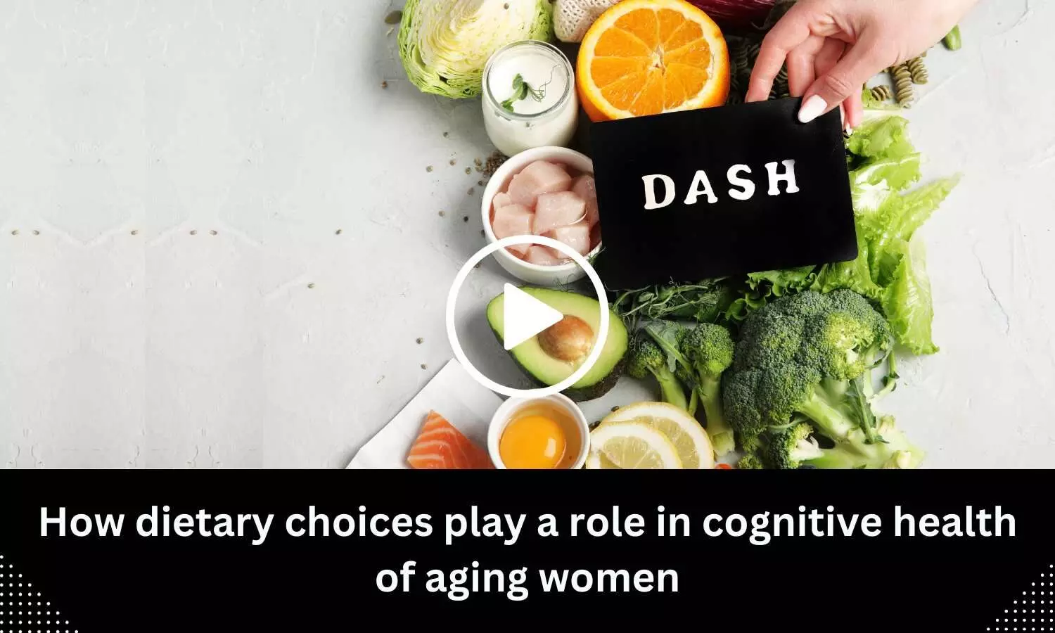How dietary choices play a role in cognitive health of aging women