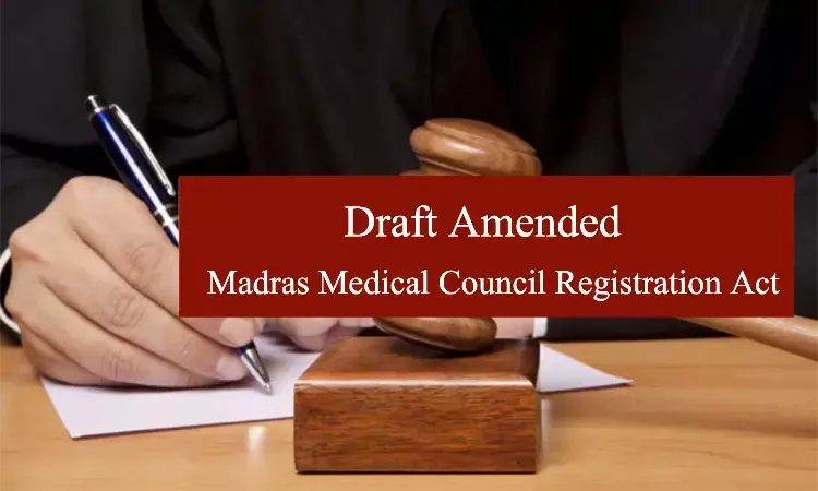 Madras Medical Council Registration Act revamped, draft submitted to State