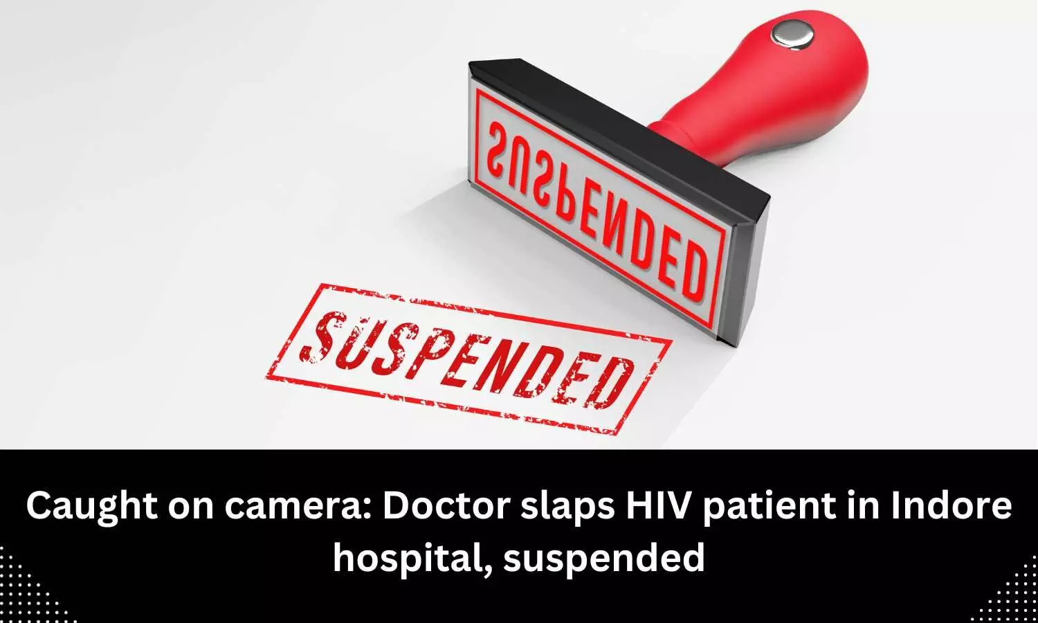 Viral Video: Junior doctor allegedly slaps, abuses patient at Indore Hospital