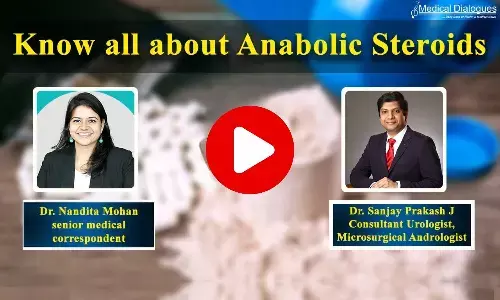 Use of Anabolic steroids for athletic performance. Is it safe or not  - Ft. Dr. Sanjay Prakash J