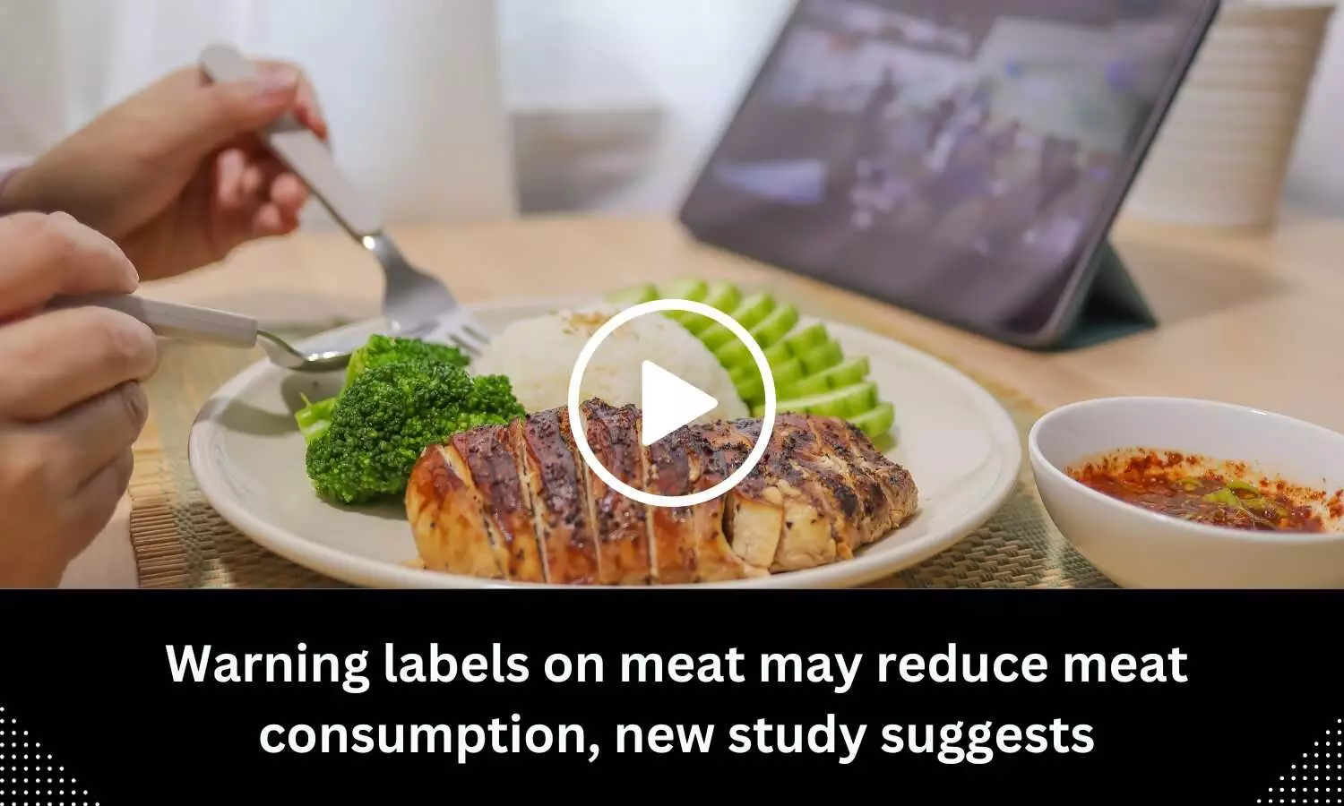 Warning labels on meat may reduce meat consumption, new study suggests