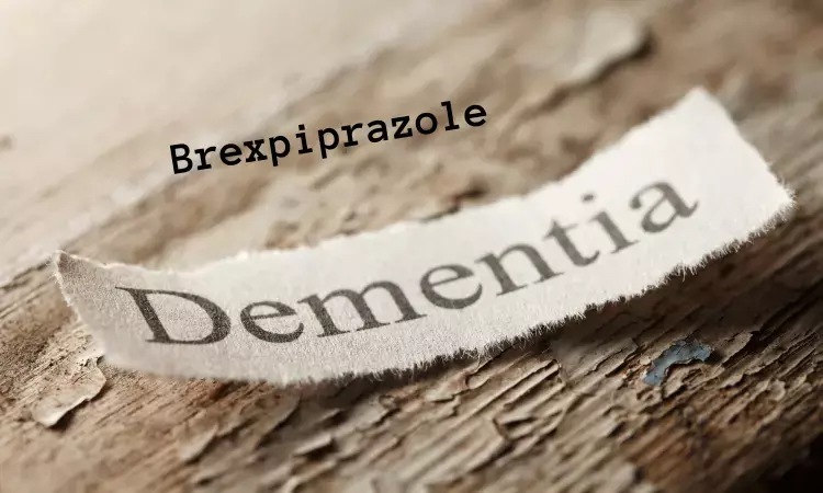 Less dosage of Brexpiprazole efficient to treat agitation in dementia