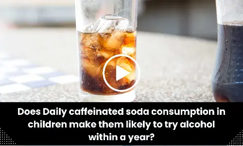 Does Daily caffeinated soda consumption in children make them likely to try alcohol within a year?