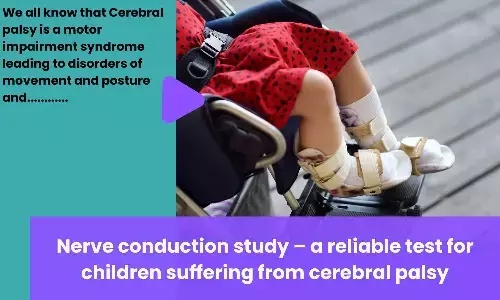 Journal Club: Nerve conduction study-a reliable test for children suffering from cerebral palsy