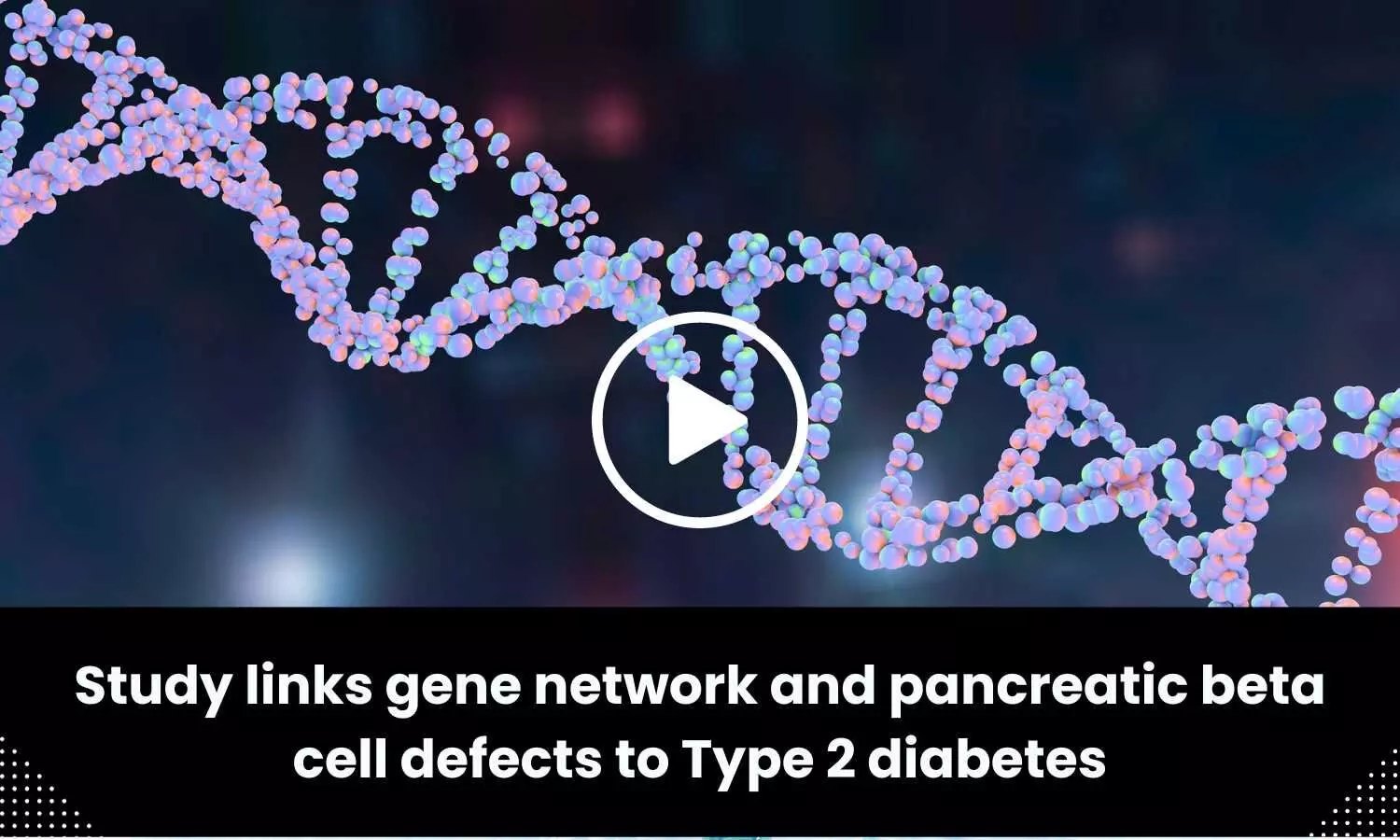 Study links gene network and pancreatic beta cell defects to Type 2 diabetes