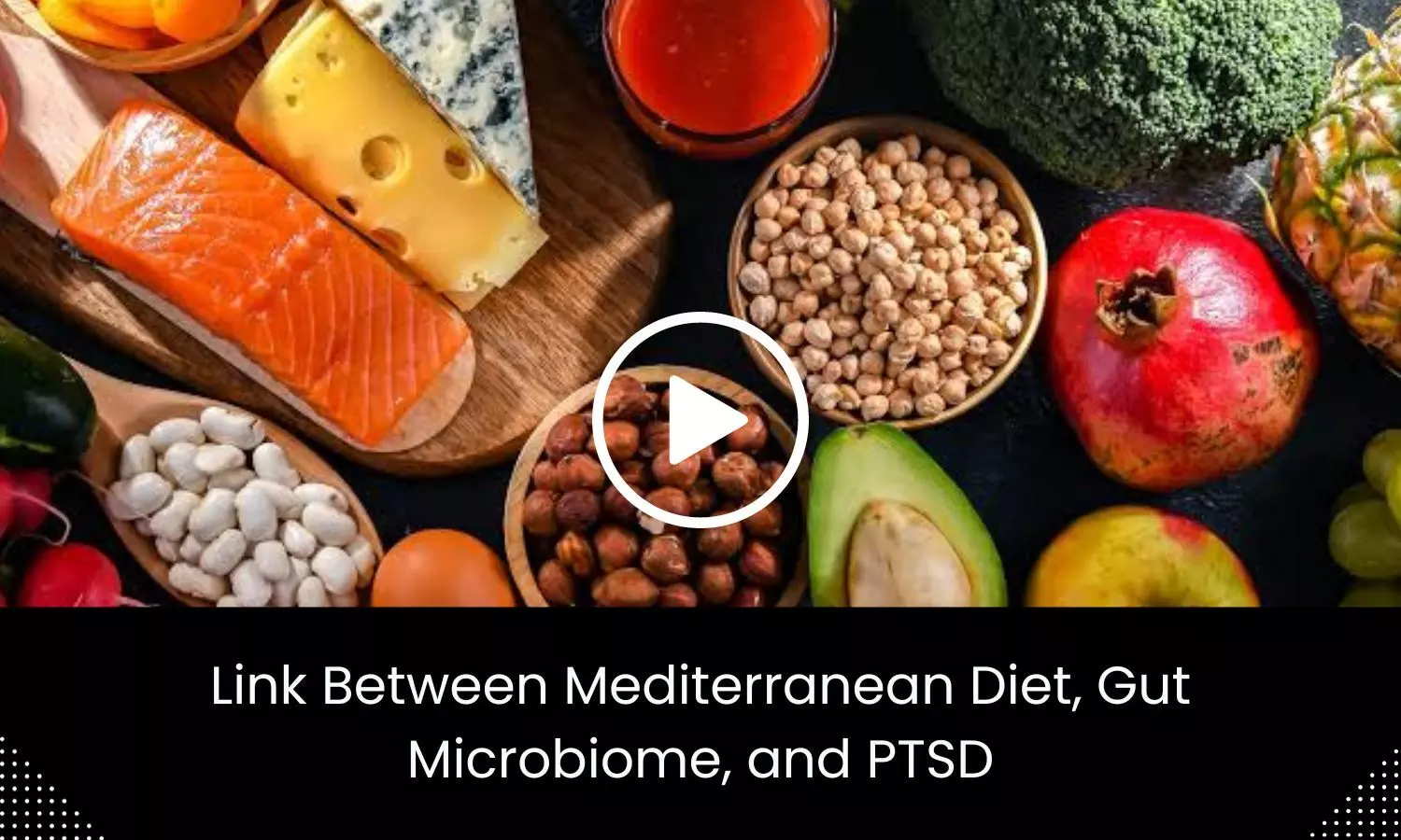 Link Between Mediterranean Diet, Gut Microbiome, and PTSD