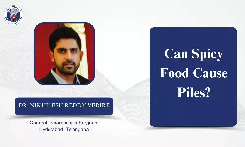 Can spicy food cause piles? - Dr Nikhilesh Reddy Vedire