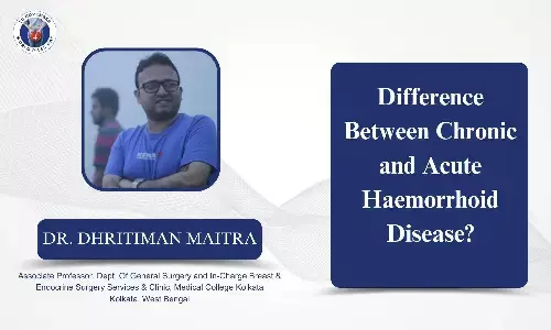 What is the difference between chronic and acute Hemorrhoids? - Dr Dhritiman Maitra