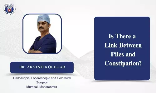 Is there a link between Piles and Constipation? - Dr Arvind Kolekar