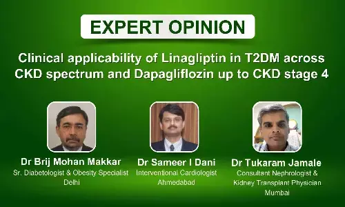 Evergreen Talk Series: Clinical applicability of Linagliptin in T2DM across CKD spectrum and Dapagliflozin up to CKD stage 4