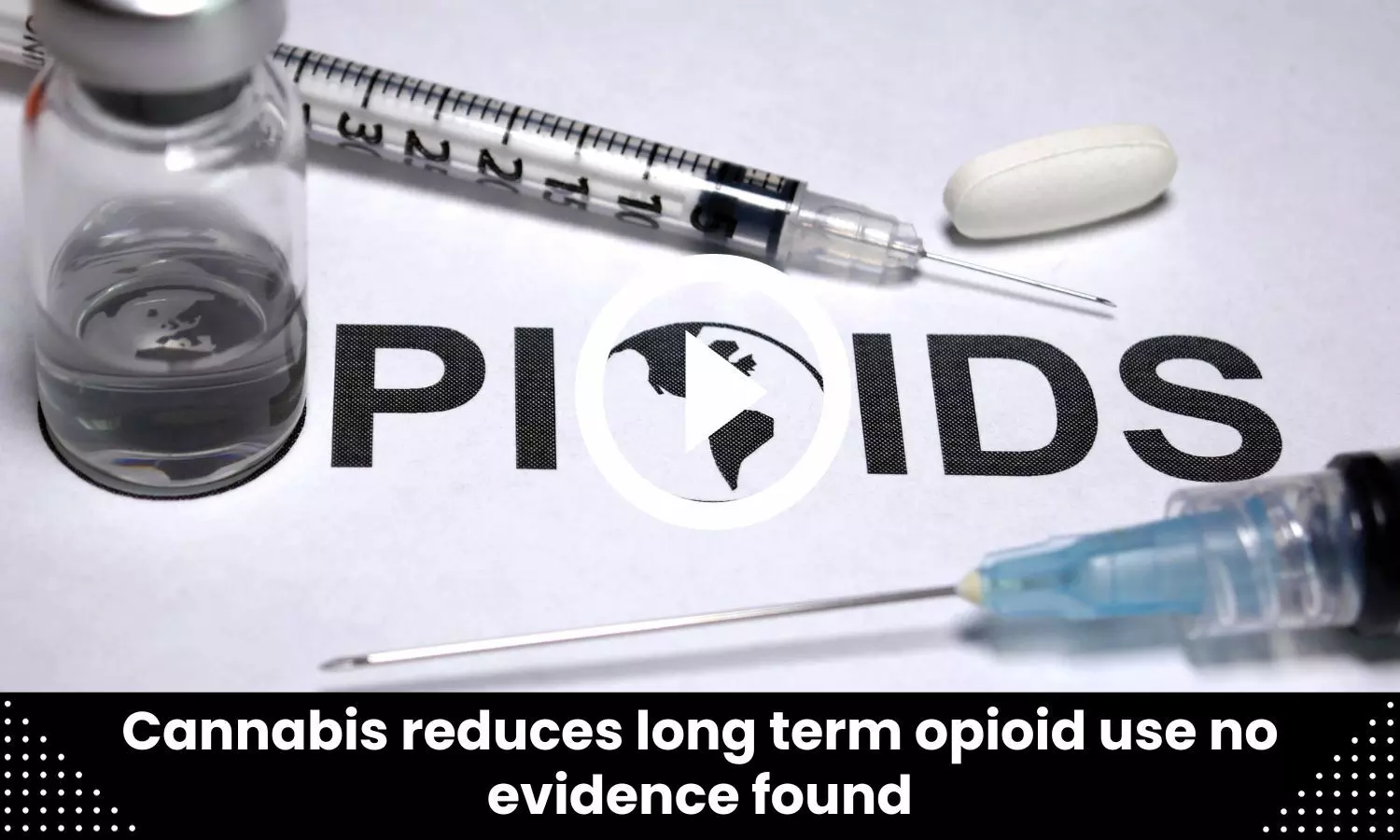 Cannabis reduces long term opioid use no evidence found
