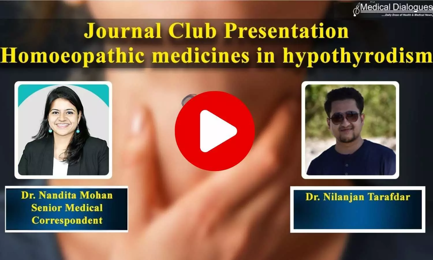 Journal Club- The efficacy of homoeopathic medicines in hypothyroidism? -Ft. Dr. Nilanjan Tarafdar
